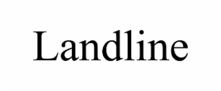 LANDLINE