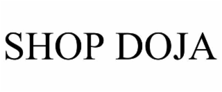 SHOP DOJA