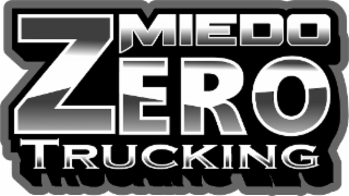 ZERO MIEDO TRUCKING
