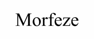 MORFEZE