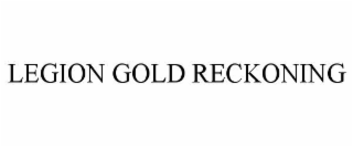 LEGION GOLD RECKONING