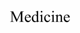 MEDICINE