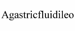 AGASTRICFLUIDILEO