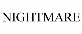 NIGHTMARE