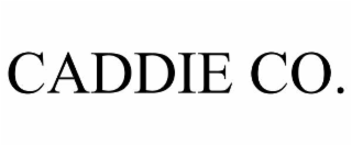 CADDIE CO.