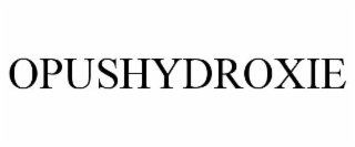 OPUSHYDROXIE