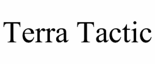 TERRA TACTIC