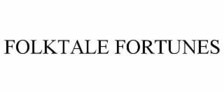 FOLKTALE FORTUNES