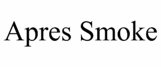APRES SMOKE