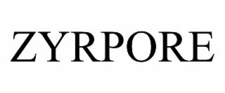 ZYRPORE