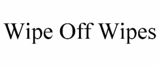 WIPE OFF WIPES
