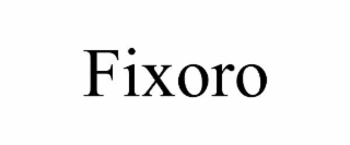 FIXORO