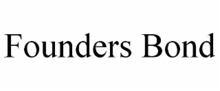 FOUNDERS BOND