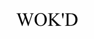 WOK'D