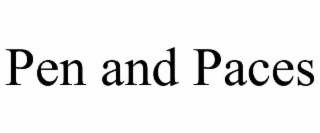 PEN AND PACES