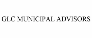 GLC MUNICIPAL ADVISORS