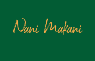 NANI MAKANI