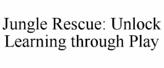 JUNGLE RESCUE: UNLOCK LEARNING THROUGH PLAY