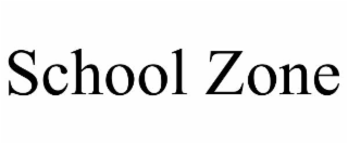 SCHOOL ZONE