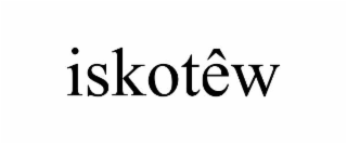 ISKOTÊW