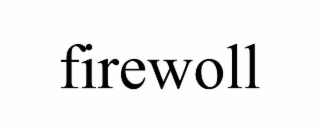 FIREWOLL