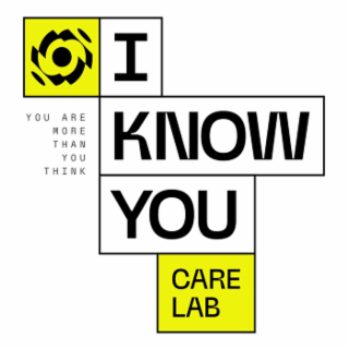 I KNOW YOU CARE LAB YOU ARE MORE THAN YOU THINK