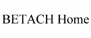 BETACH HOME