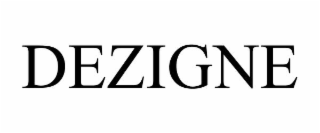 DEZIGNE