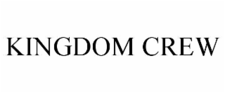 KINGDOM CREW