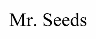 MR. SEEDS