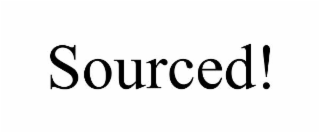 SOURCED!