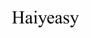 HAIYEASY