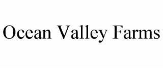 OCEAN VALLEY FARMS