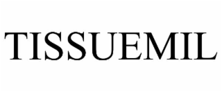 TISSUEMIL