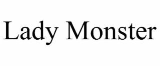 LADY MONSTER
