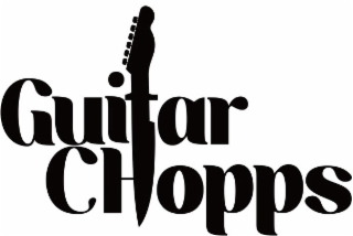 GUITAR CHOPPS