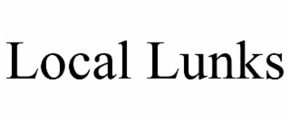 LOCAL LUNKS
