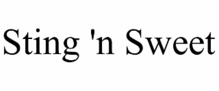 STING 'N SWEET