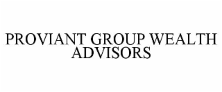 PROVIANT GROUP WEALTH ADVISORS
