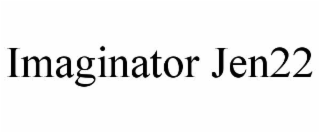 IMAGINATOR JEN22