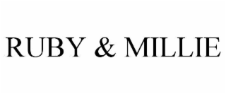 RUBY & MILLIE