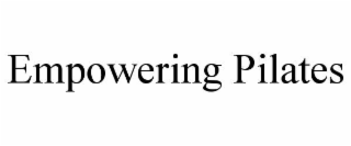 EMPOWERING PILATES