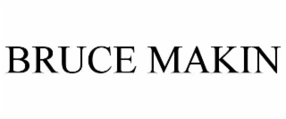 BRUCE MAKIN