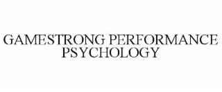 GAMESTRONG PERFORMANCE PSYCHOLOGY