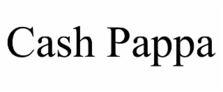 CASH PAPPA