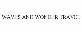 WAVES AND WONDER TRAVEL