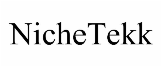 NICHETEKK