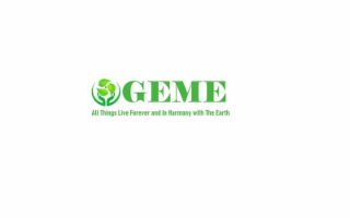 GEME ALL THINGS LIVE FOREVER AND IN HARMONY WITH THE EARTH