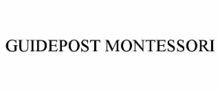 GUIDEPOST MONTESSORI