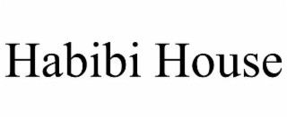HABIBI HOUSE
